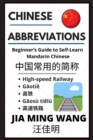 Image for Chinese Abbreviations : Beginner&#39;s Guide to Self-Learn Mandarin Phrases