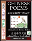 Image for Chinese Poems : Ancient Classic Poetry and Poets, an Anthology with Explanations (Simplified Characters with Pinyin, Introduction to Chinese Culture Series, Graded Reader, Level 3)