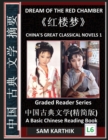 Image for China&#39;s Great Classical Novels 1 : Dream of the Red Chamber, Learn Mandarin Fast &amp; Improve Vocabulary with Epic Classics of Chinese Literature (Simplified Characters, Pinyin, Graded Reader Level 6)