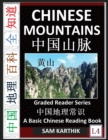 Image for Chinese Mountains : Epic Story of Five Great Mountains &amp; Four Sacred Buddhist Mountains in China (Simplified Characters with Pinyin, Introduction to Chinese Geography Series, Graded Reader, Level 4)