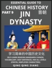 Image for Essential Guide to Chinese History (Part 9)- Jin Dynasty, Large Print Edition, Self-Learn Reading Mandarin Chinese, Vocabulary, Phrases, Idioms, Easy Sentences, HSK All Levels, Pinyin, English, Simpli