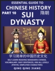 Image for Essential Guide to Chinese History (Part 10)- Sui Dynasty, Large Print Edition, Self-Learn Reading Mandarin Chinese, Vocabulary, Phrases, Idioms, Easy Sentences, HSK All Levels, Pinyin, English, Simpl