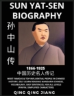 Image for Sun Yat-sen Biography - Republic of China, Most Famous &amp; Top Influential People in History, Self-Learn Reading Mandarin Chinese, Vocabulary, Easy Sentences, HSK All Levels, Pinyin, Simplified Characte
