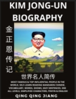 Image for Kim Jong-un Biography : Supreme Leader of North Korea- Rise, Rule &amp; Life, Most Famous People in the World History, Learn Mandarin Chinese, Words, Idioms, Easy Sentences, HSK All Levels, Pinyin, Englis