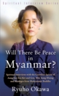 Image for Will There Be Peace in Myanmar?