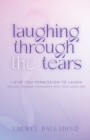 Image for Laughing Through the Tears