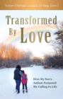 Image for Transformed By Love: How My Son&#39;s Autism Purposed My Calling In Life