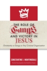 Image for The Roles of Gangs Today and Victory in Jesus