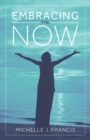 Image for Embracing the Now