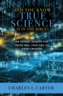 Image for Did You Know True Science Is in the Bible?