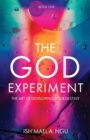 Image for God Experiment: The Art of Developing Your Destiny