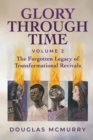 Image for Glory Through Time Volume 2