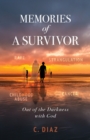 Image for Memories of a Survivor : Out of the Darkness with God