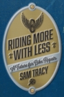 Image for Riding More with Less
