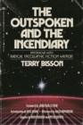 Image for The Outspoken and the Incendiary