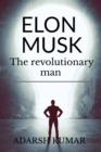 Image for Elon musk the revolutionary man