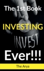 Image for The 1st Book of Investing Ever!!!