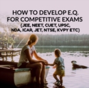 Image for How to Develop E.Q. for Competitive Exams