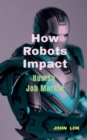 Image for How Robots Impact