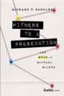 Image for Witness to a Prosecution : The Myth of Michael Milken