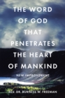 Image for Word of God That Penetrates the Heart of Mankind: New Improvement
