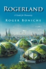 Image for Rogerland: A Guide for Humanity
