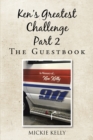 Image for Ken&#39;s Greatest Challenge Part 2: The Guestbook