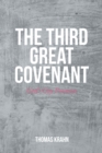 Image for Third Great Covenant: GodaEUR(tm)s Gay Promises