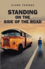 Image for Standing on the Side of the Road