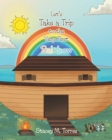 Image for Let&#39;s Take a Trip to the Very First Rainbow
