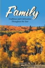 Image for Family: Traditions and Celebrations Throughout the Year