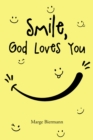 Image for Smile, God Loves You