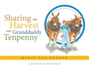 Image for Sharing the Harvest with Granddaddy Tenpenny