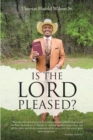 Image for Is the Lord Pleased?