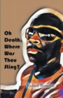 Image for Oh Death, Where Was Thou Sting