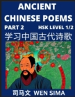 Image for Ancient Chinese Poems (Part 2) - Essential Book for Beginners (Level 1) to Self-learn Chinese Poetry with Simplified Characters, Easy Vocabulary Lessons, Pinyin &amp; English, Understand Mandarin Language