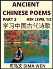 Image for Ancient Chinese Poems (Part 3) - Essential Book for Beginners (Level 1) to Self-learn Chinese Poetry with Simplified Characters, Easy Vocabulary Lessons, Pinyin &amp; English, Understand Mandarin Language