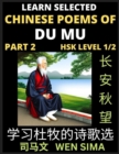 Image for Chinese Poems of Du Mu (Part 2)- Understand Mandarin Language, China&#39;s history &amp; Traditional Culture, Essential Book for Beginners (HSK Level 1/2) to Self-learn Chinese Poetry of Tang Dynasty, Simplif