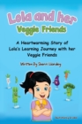 Image for Lola and her Veggie Friends