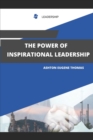 Image for The Power of Inspirational Leadership