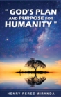 Image for God&#39;s Plans and Purpose for Humanity