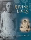 Image for Divine Lives: The Descending Current of Bhakti