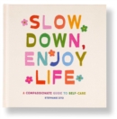 Image for Slow Down, Enjoy Life