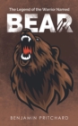 Image for Legend of the Warrior Named Bear