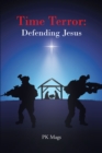 Image for Time Terror: Defending Jesus