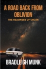 Image for Road Back From Oblivion: The Heaviness of Oscar