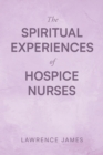 Image for Spiritual Experiences of Hospice Nurses