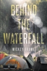 Image for Behind the Waterfall