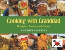 Image for Cooking with Granddad: Breakfast, Lunch, and Dinner