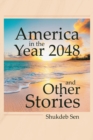 Image for America in the Year 2048 and Other Stories